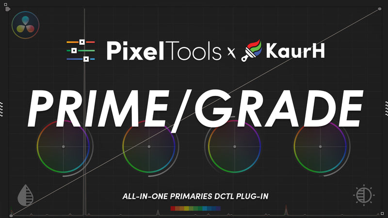 Prime/Grade™ OFX & DCTL Plug-In