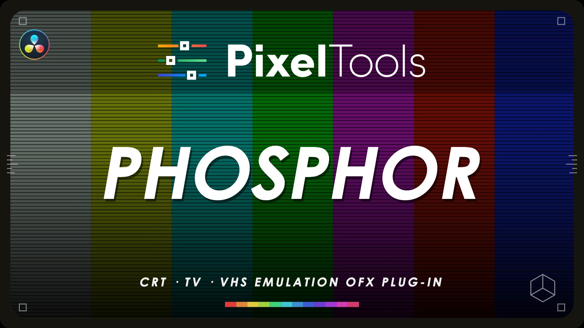 PixelTools Phosphor — CRT/VHS emulation OFX plug-in for DaVinci Resolve