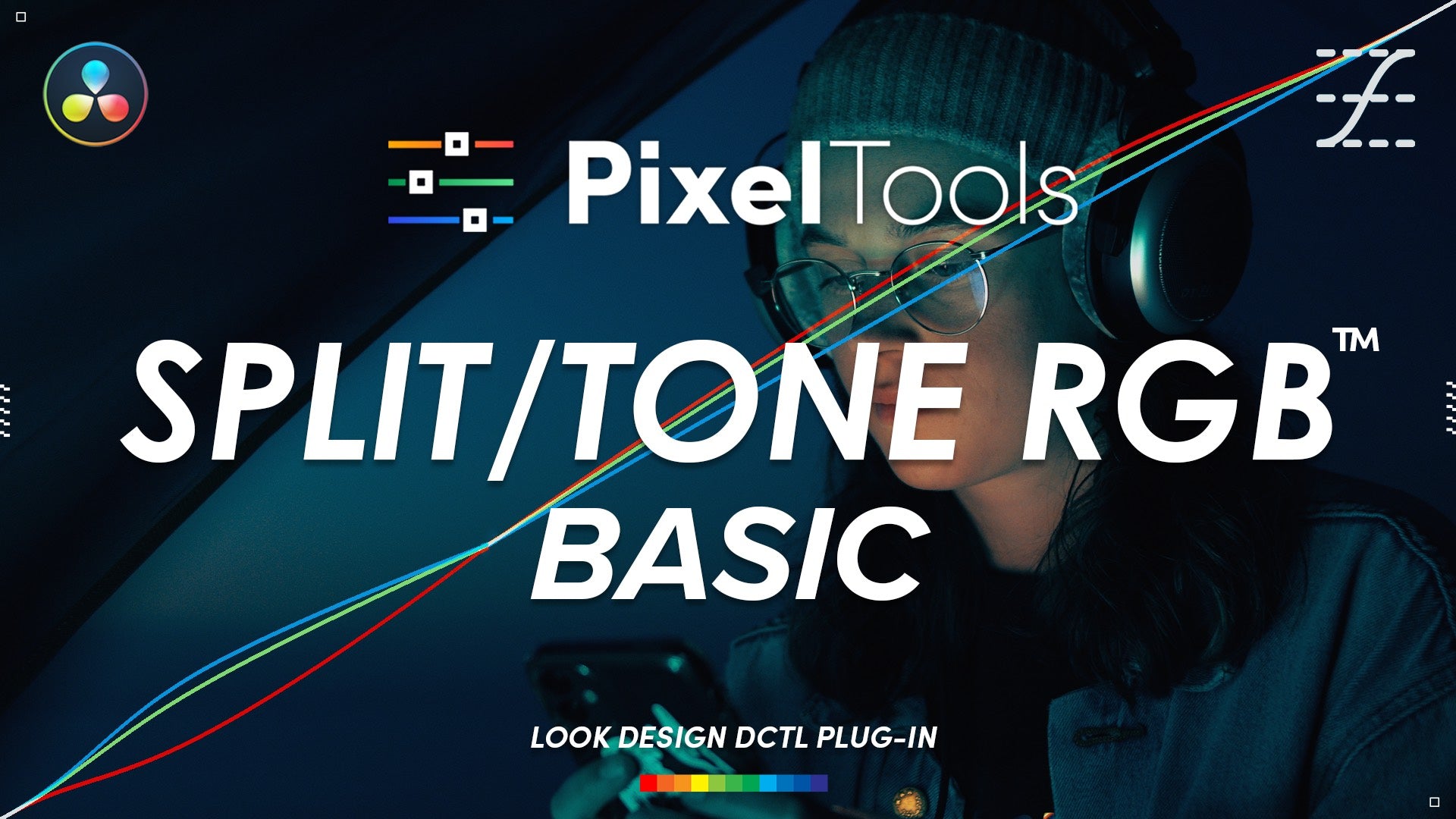 PixelTools splitTone RGB™ DCTL Plug-In